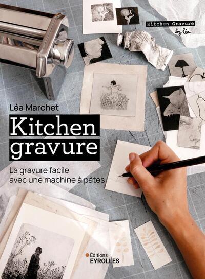 Kitchen gravure - La gravure facile avec une machine à pâtes