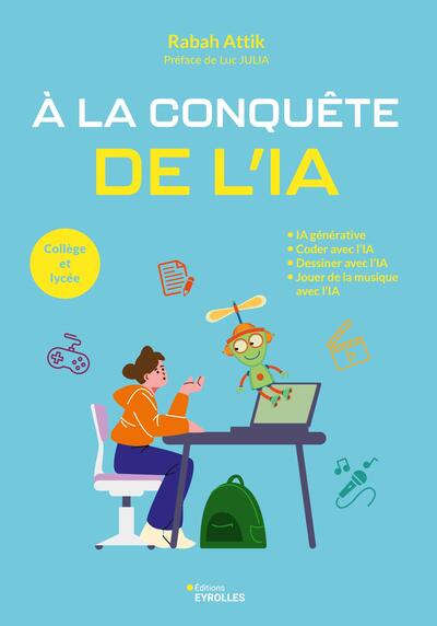 À la conquête de l'IA - Collège et lycée