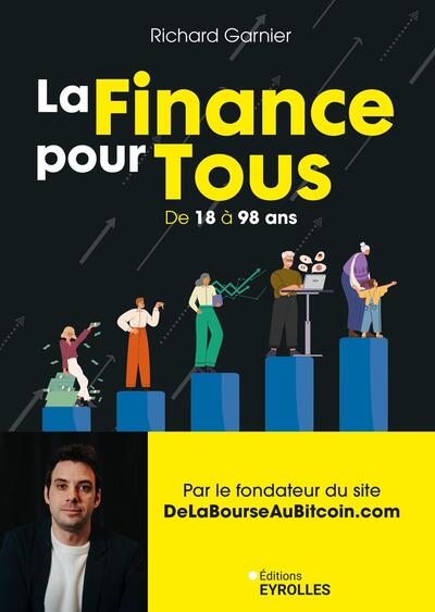 La finance de 18 à 98 ans - La création de patrimoine pour tous