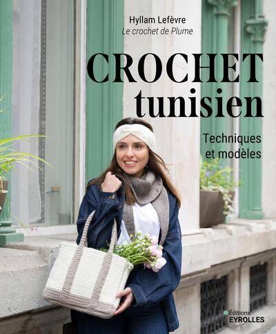 Crochet tunisien - Techniques et modèles