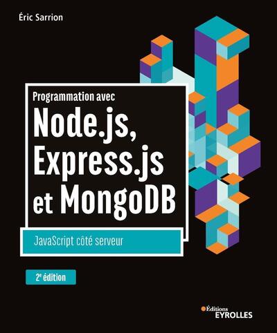 Programmation avec Node.js, Express.js et MongoDB - JavaScript côté serveur