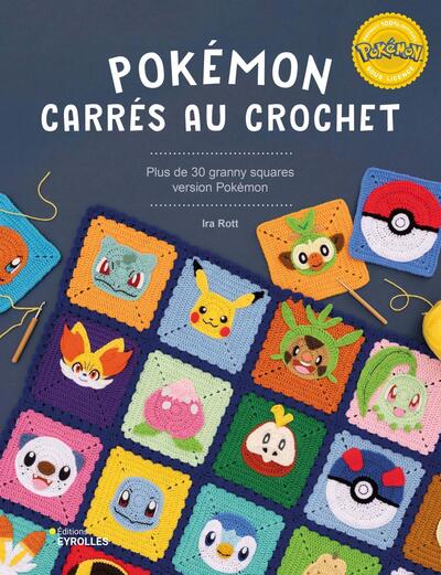 Pokémon Carrés au crochet - 30 granny squares version Pokémon