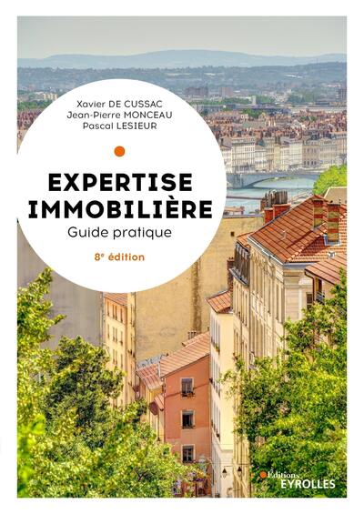 Expertise immobilière - 8e édition - Guide pratique