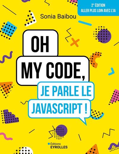 Oh my code, je parle le JavaScript ! - 2e édition