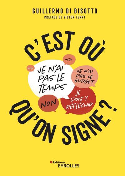 C'est où qu'on signe? - L'art de traiter les objections