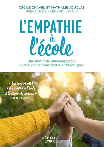 L'empathie à l'école - Une méthode innovante pour la cultiver, la transmettre et l'enseigner