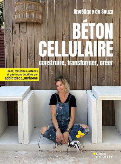 Béton cellulaire : construire, transformer, créer