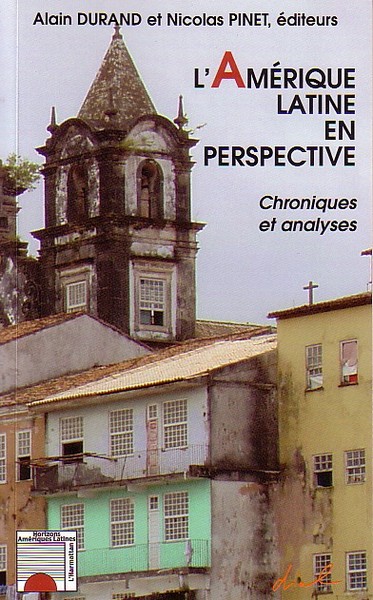 L'Amérique latine en perspective - Chroniques et analyses