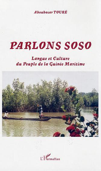 Parlons Soso - Langue et culture du peuple de la Guinée Maritime