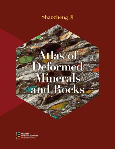 Atlas of Deformed Minerals and Rocks