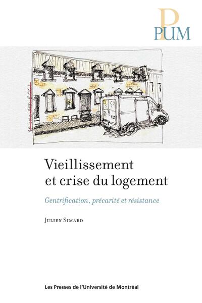 Vieillissement et crise du logement - Gentrification, précarité et résistance