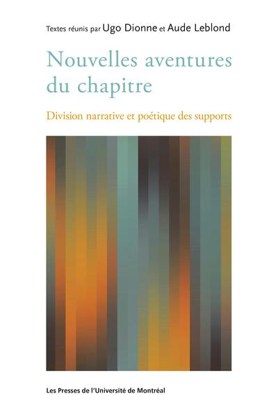 Nouvelles aventures du chapitre - Division narrative et poétique des supports