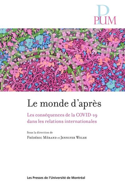 Le monde d'après - Les conséquences de la Covid-19 dans les relations internationales