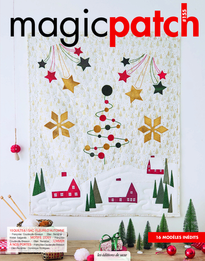 Magic Patch n°155 - Créations festives quiltées