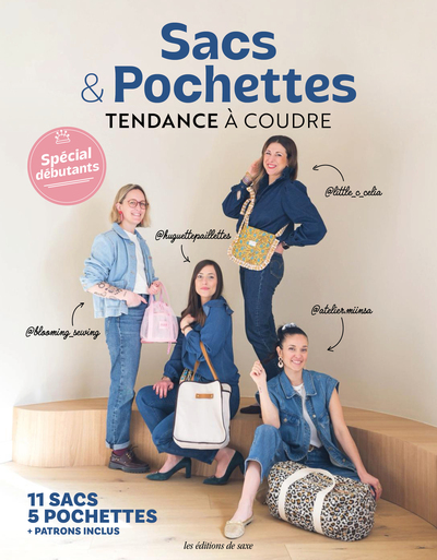 Sacs & pochettes tendance à coudre - Spécial débutants