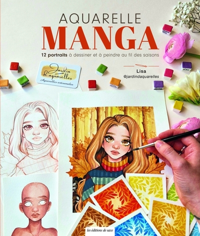 Aquarelle MANGA - 12 portraits à dessiner & à peindre