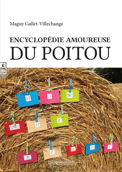 Encyclopédie amoureuse du Poitou - mon mot, rions