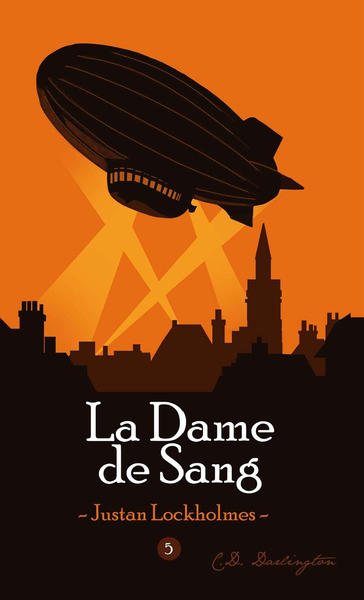 Justan Lockholmes T5 - LA DAME DE SANG
