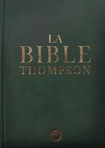 Bible Thompson - Version Colombe, rigide, verte, onglets