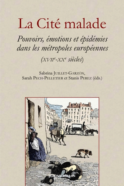 La Cité malade - dans les métropoles européennes (xviie-xxe