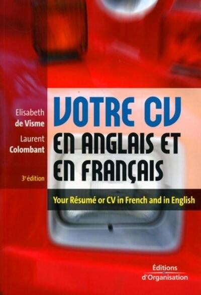 Votre CV en anglais et en français - Your résumé or CV in French and in English