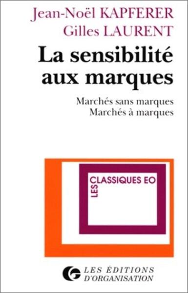 La sensibilité aux marques - Marchés sans marques, marchés à marques