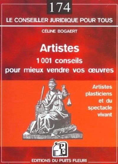 Artistes - 1001 conseils pour mieux vendre vos oeuvres - Artistes plasticiens et du spectacle vivant