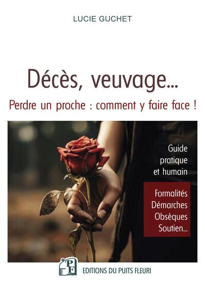 Veuvage, perte d'un proche... - Prévoir, faire face...