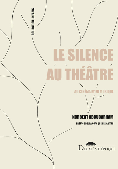 Le silence au théâtre - Au cinéma et en musique