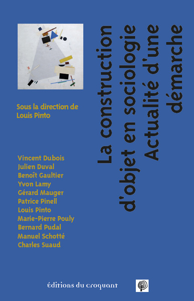 La construction d'objet - Actualité d'une démarche