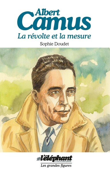Albert Camus - La révolte et la mesure
