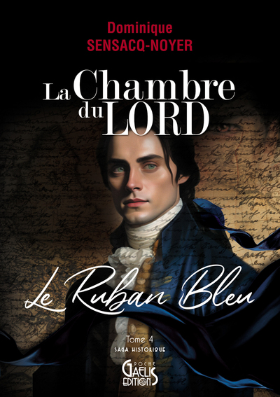 Le Ruban Bleu - La chambre du Lord - Tome 4
