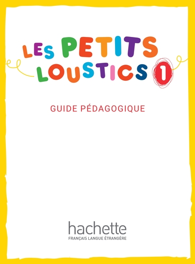 Les Petits Loustics 1 - Guide pédagogique