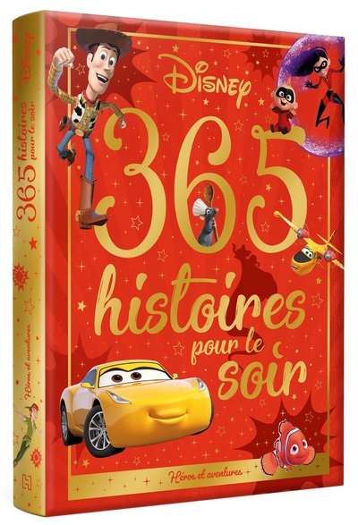 DISNEY - 365 Histoires pour le soir - Héros et aventures - Spécial Aventures