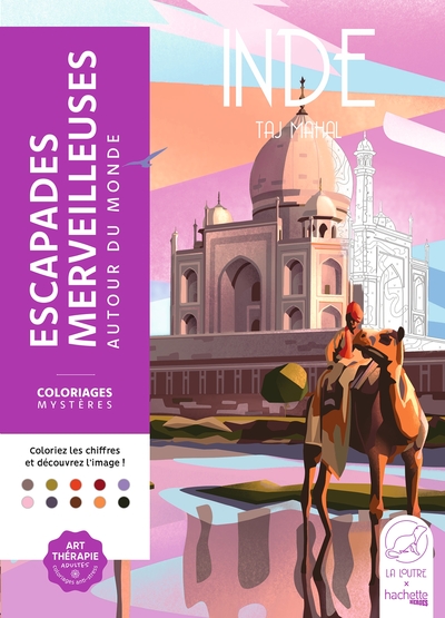Escapades merveilleuses - Autour du monde - Colorie les chiffres et découvre l'image