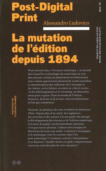 Post Digital Print - La mutation de l'édition depuis 1894