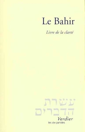 Le Bahir - Livre de la clarté