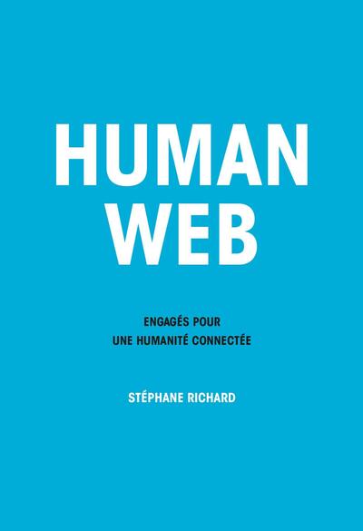 Human Web - Engagés pour une humanité connectée