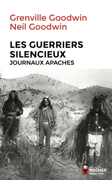 Les Guerriers silencieux - Journaux apaches