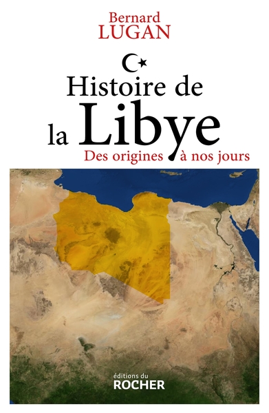 Histoire de la Libye - Des origines à nos jours