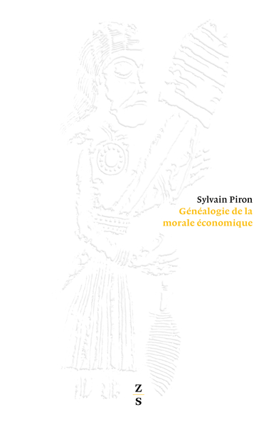 Généalogie de la morale économique - L'occupation du monde, T. 2