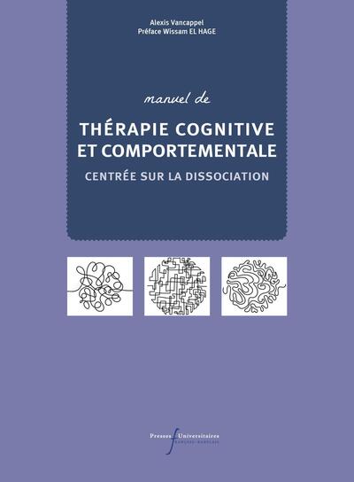 Manuel de TCC centrée sur la dissociation - Guide du thérapeute