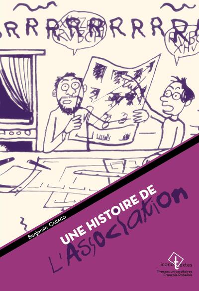 Une histoire de l'Association - bande dessinée d'auteurs et légitimité culturelle