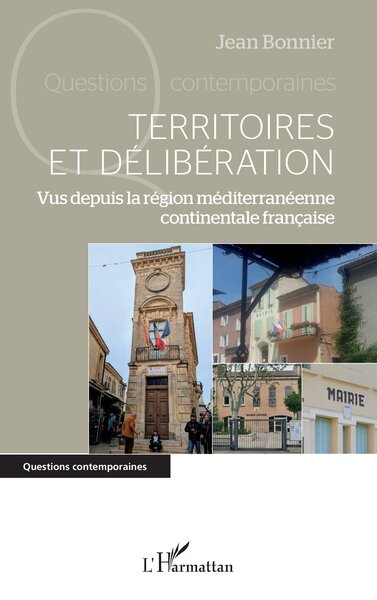 Territoires et délibération - Vus depuis la région méditerranéenne continentale française