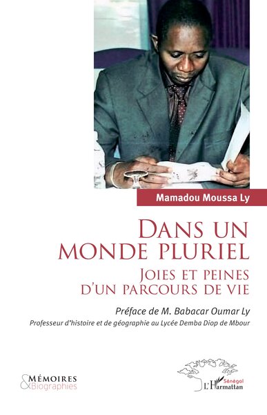 Dans un monde pluriel - Joies et peines d'un parcours de vie