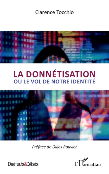 La donnétisation - ou le vol de notre identité