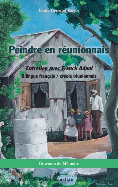 Peindre en réunionnais - Entretien avec Franck Adani Bilingue français / créole réunionnais