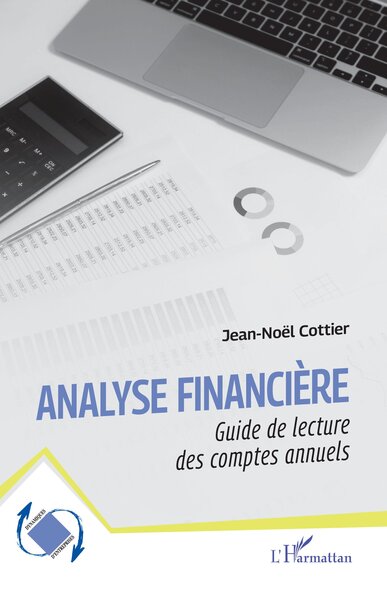 Analyse financière - Guide de lecture des comptes annuels