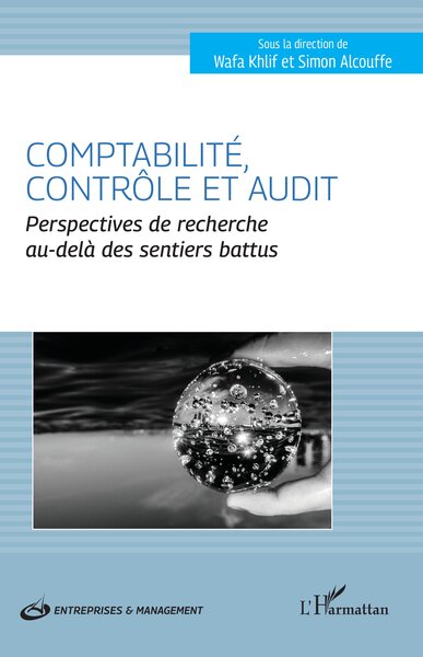 Comptabilité, contrôle et audit - Perspectives de recherche au-delà des sentiers battus