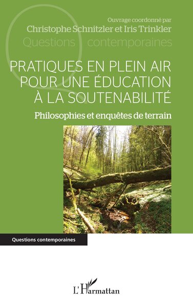 Pratiques en plein air pour une éducation à la soutenabilité - Philosophies et enquêtes de terrain